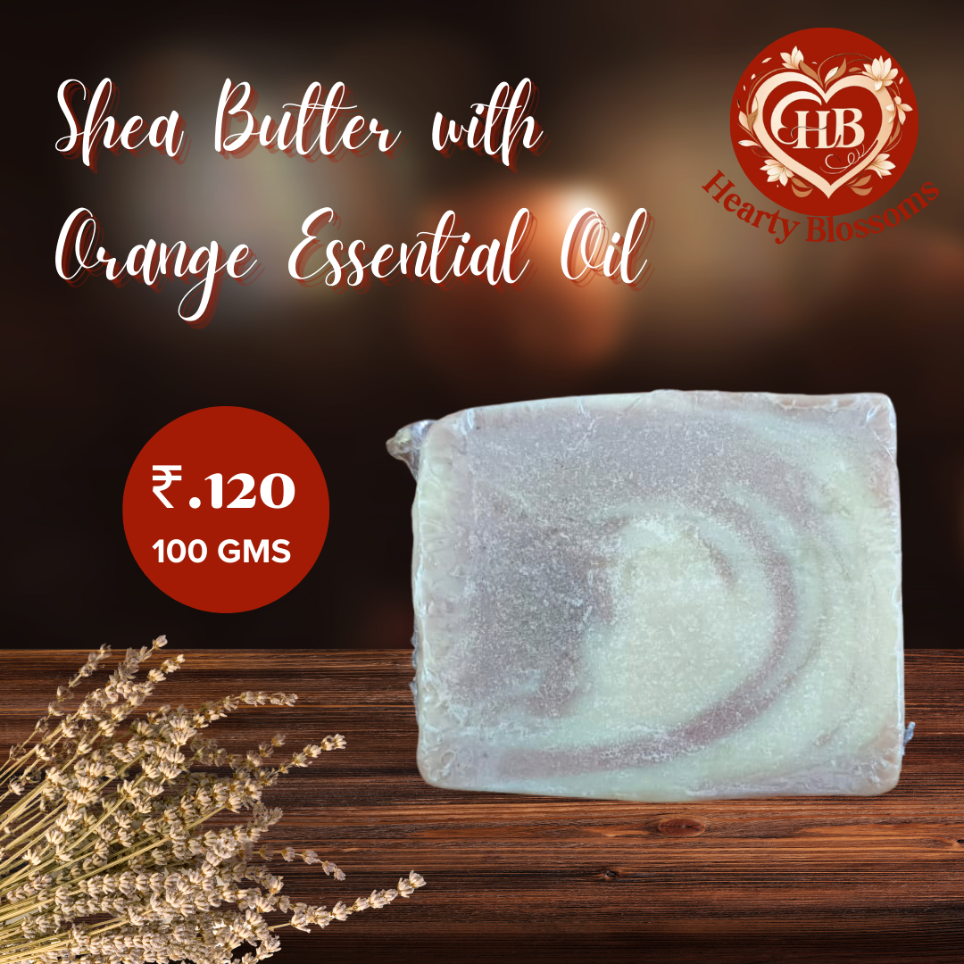 Hearty Blossoms – Shea Butter with Orange Essential Oil Soap